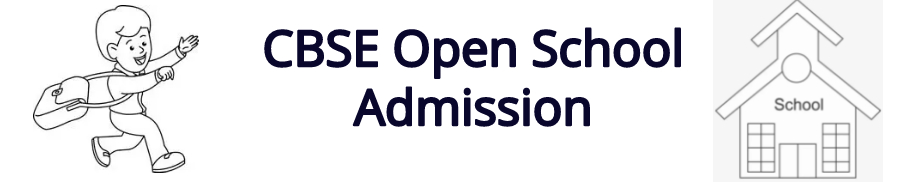 CBSE Open School Admission Class 12th